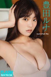FLASHデジタル写真集　豊田ルナ　Updated-Me【74P 30MB】-石川澪写真网
